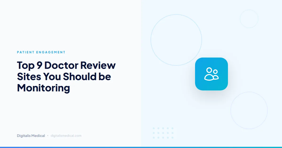 Top 9 Doctor Review Sites You Should be Monitoring