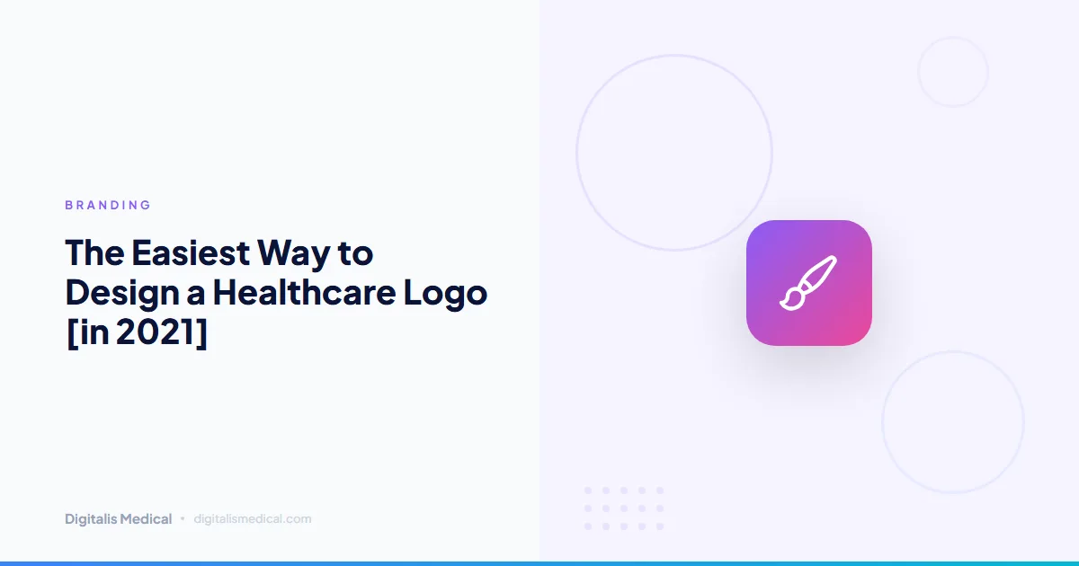 The Easiest Way to Design a Healthcare Logo [in 2021]