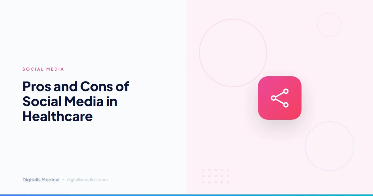 Pros and Cons of Social Media in Healthcare